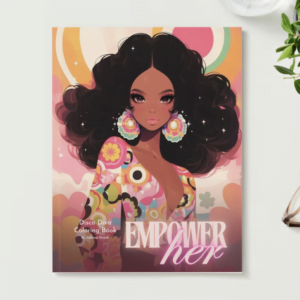 Empower Her: Disco Diva Coloring Book